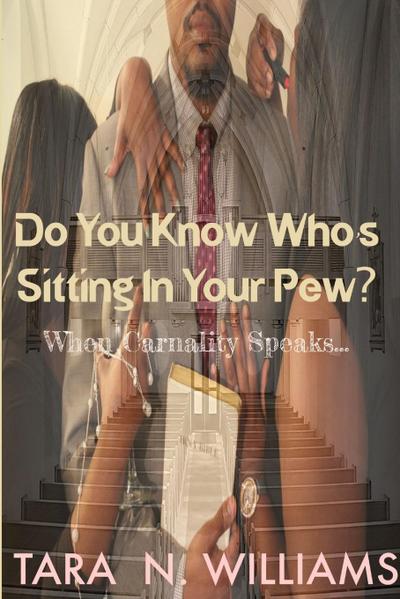 Do You Know Who’s Sitting In Your Pew?