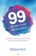 99 cles pour mener une vie creative