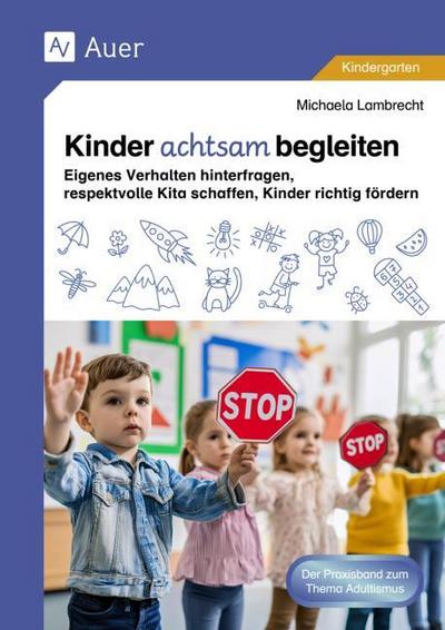 Kinder achtsam begleiten
