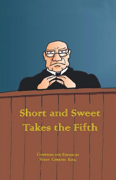 Short and Sweet Takes the Fifth