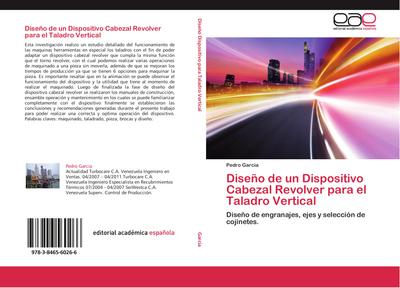 Diseño de un Dispositivo Cabezal Revolver para el Taladro Vertical