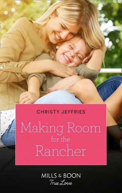 Making Room For The Rancher (Mills & Boon True Love) (Twin Kings Ranch, Book 2)