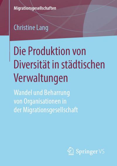 Die Produktion von Diversität in städtischen Verwaltungen