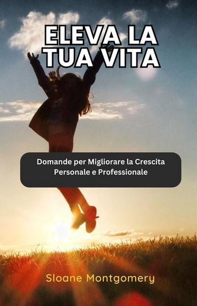 Eleva la tua Vita
