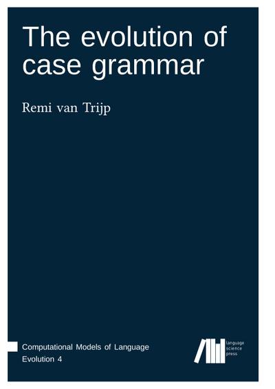 The evolution of case grammar