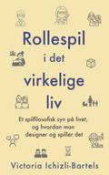Rollespil i det virkelige liv