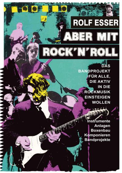 Aber mit Rock´n´Roll