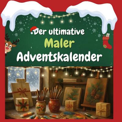 Der ultimative Maler-Adventskalender