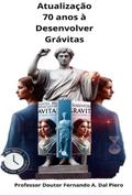 "setenta 70 Anos A Desenvolver Gravitas