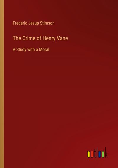 The Crime of Henry Vane