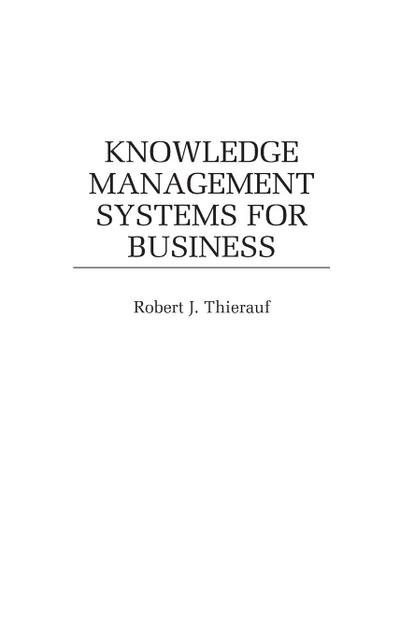Knowledge Management Systems for Business
