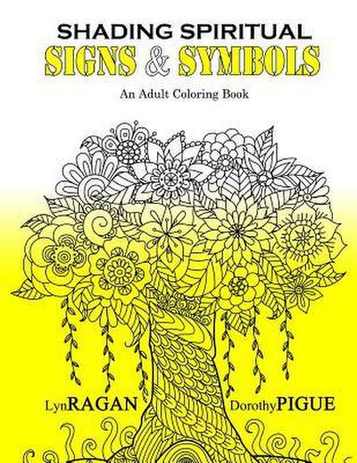 Shading Spiritual Signs & Symbols: An Adult Coloring Book