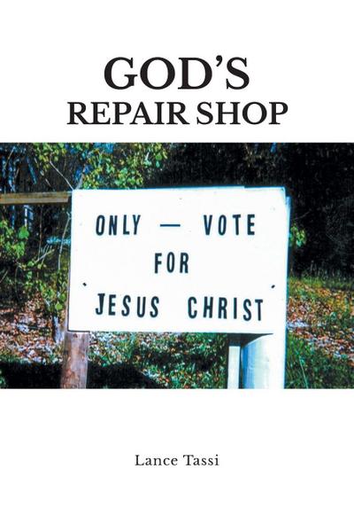 God’s Repair Shop
