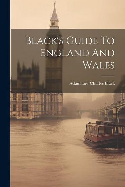 Black’s Guide To England And Wales