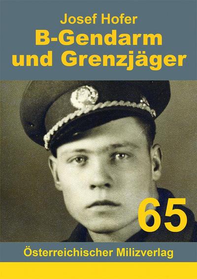 Josef, H: B-Gendarm und Grenzjäger 1954-1956