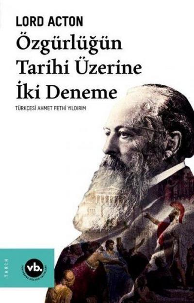 Özgürlügün Tarihi Üzerine Iki Deneme