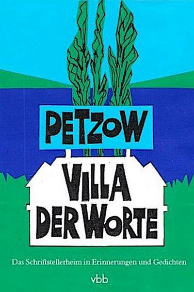 Petzow - Villa der Worte
