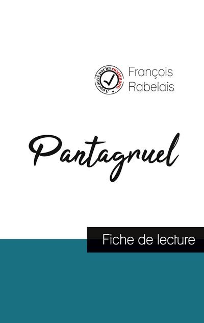 Pantagruel de Rabelais (fiche de lecture et analyse complète de l’¿uvre)
