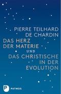 Das Herz der Materie und Das Christische in der Ev