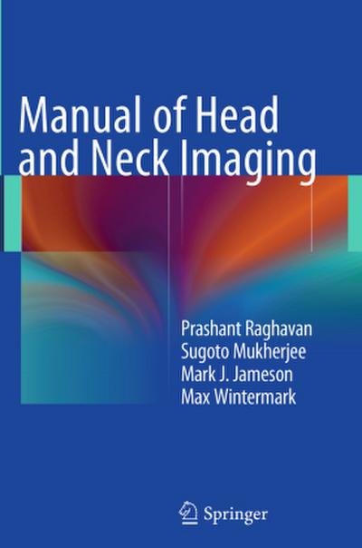 Manual of Head and Neck Imaging