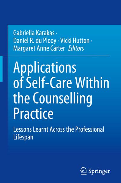 Applications of Self-Care Within the Counselling Practice