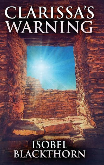 Clarissa’s Warning
