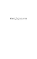 LA GRECE POUR PENSER L’AVENIR