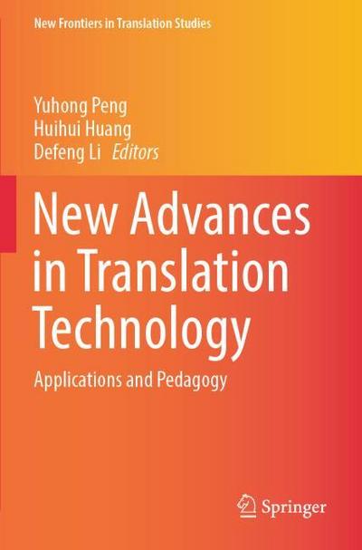 New Advances in Translation Technology