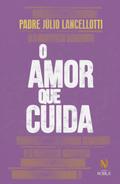 O amor que cuida