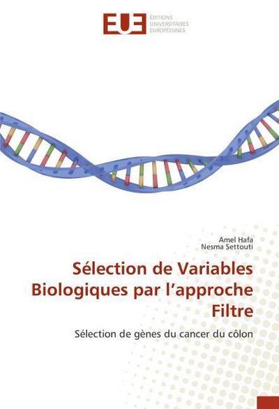 Sélection de Variables Biologiques par lapproche Filtre