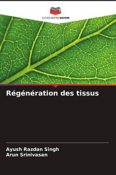 Régénération des tissus