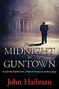 From Midnight to Guntown