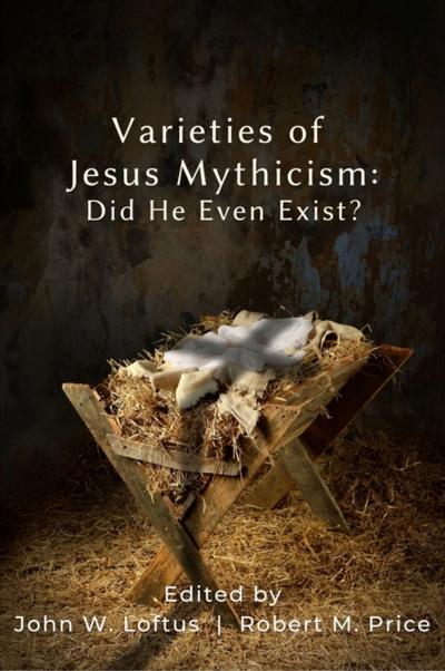 Varieties of Jesus Mythicism