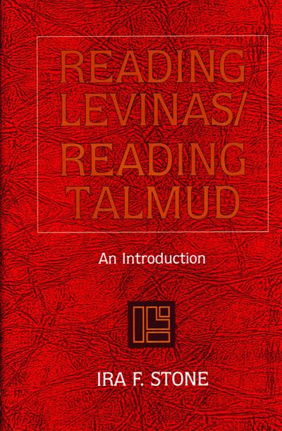 Reading Levinas/Reading Talmud