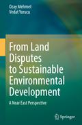 From Land Disputes to Sustainable Environmental Development