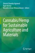 Cannabis/Hemp for Sustainable Agriculture and Materials