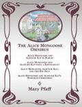 The Alice Mongoose Omnibus