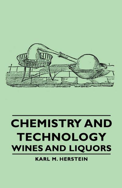 Chemistry and Technology - Wines and Liquors