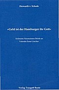 Geld ist der Hamburger ihr Gott