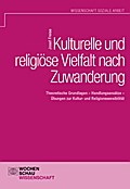 Kulturelle und religiöse Vielfalt nach Zuwanderung