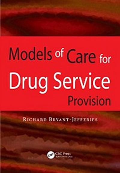 Models of Care for Drug Service Provision
