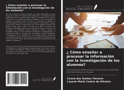 ¿ Cómo enseñar a procesar la información con la investigación de los alumnos?