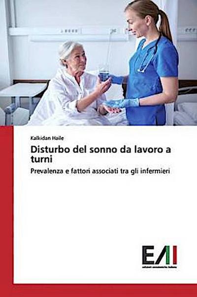 Disturbo del sonno da lavoro a turni