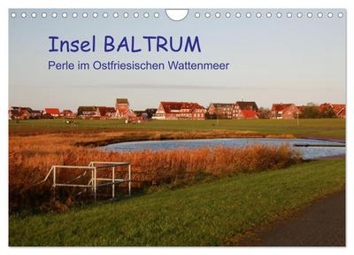 Insel Baltrum, Perle im Ostfriesischen Wattenmeer (Wandkalender 2026 DIN A4 quer), CALVENDO Monatskalender
