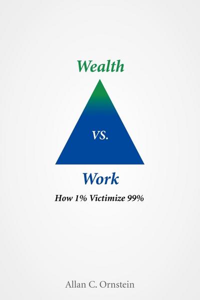 Wealth vs. Work