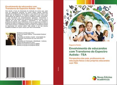 Envolvimento de educandos com Transtorno do Espectro Autista - TEA