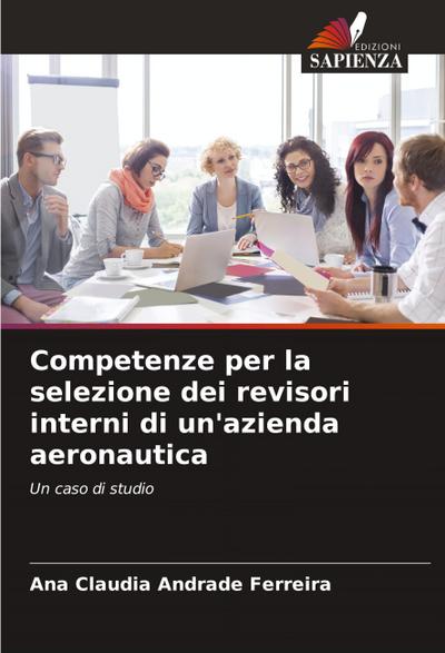 Competenze per la selezione dei revisori interni di un’azienda aeronautica