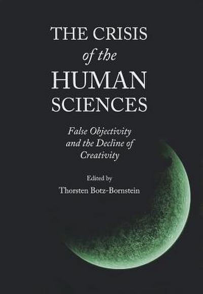 The Crisis of the Human Sciences