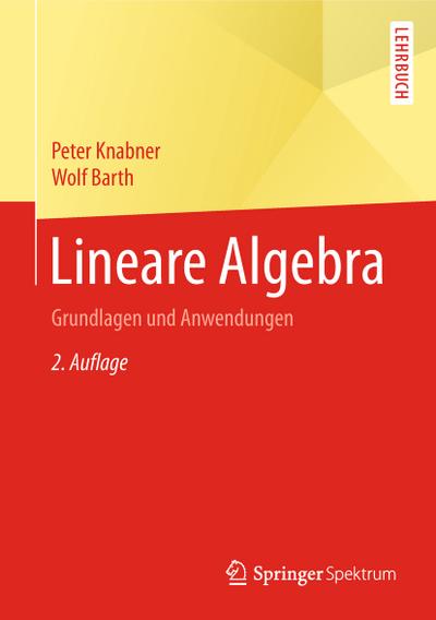 Lineare Algebra: Grundlagen und Anwendungen