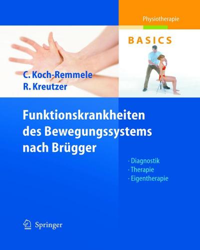 Funktionskrankheiten des Bewegungssystems nach Brügger